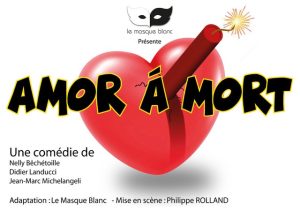 "Amor A Mort" - théatre @ Espace Aimé Moron